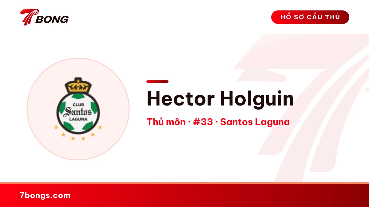 Hector Holguin — Santos Laguna