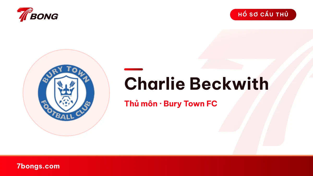 Charlie Beckwith — Bury Town FC