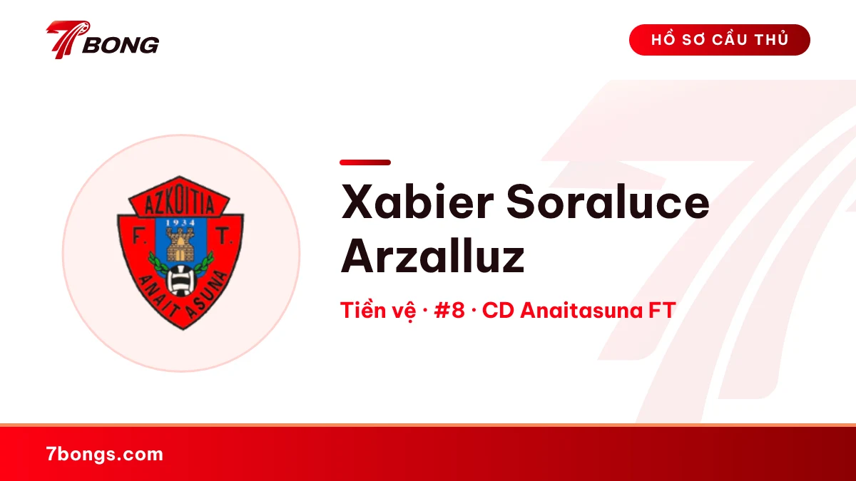 Xabier Soraluce Arzalluz — CD Anaitasuna FT