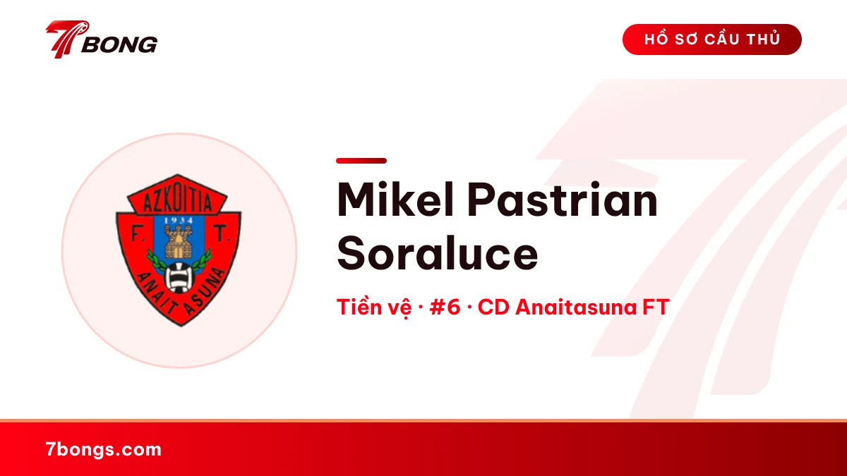 Mikel Pastrian Soraluce — CD Anaitasuna FT