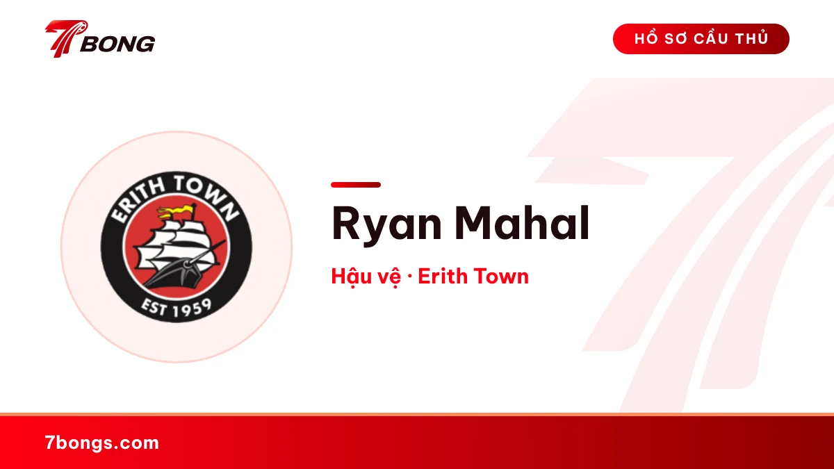 Ryan Mahal — Erith Town