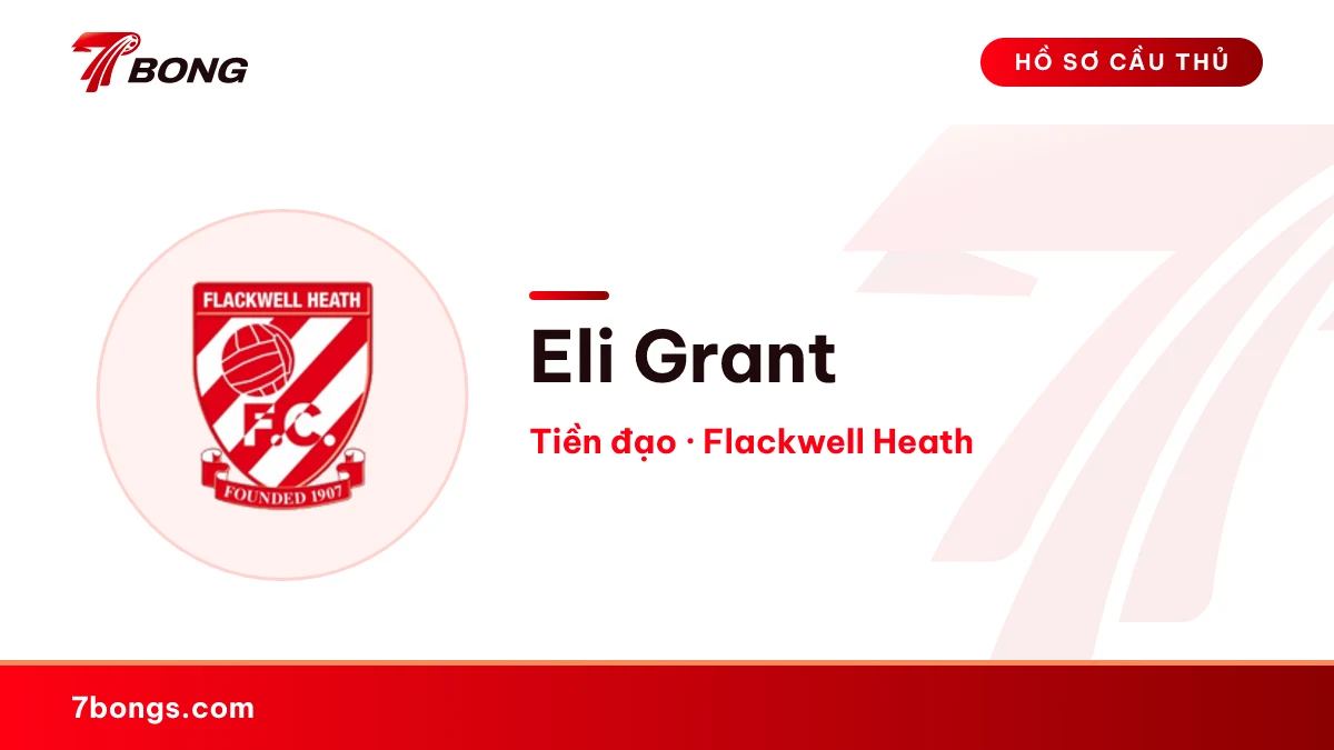 Eli Grant — Flackwell Heath