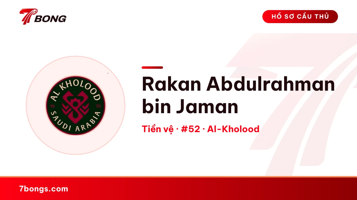 Rakan Abdulrahman bin Jaman — Al-Kholood