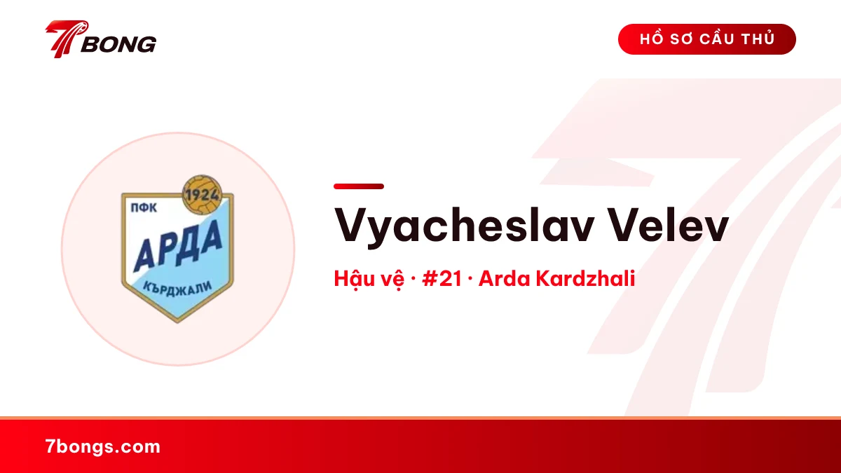 Vyacheslav Velev — Arda Kardzhali