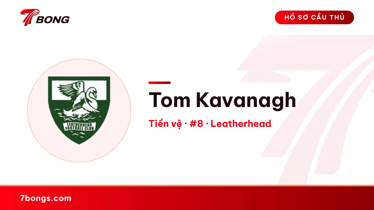 Tom Kavanagh — Leatherhead