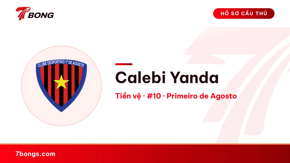 Calebi Yanda — Primeiro de Agosto