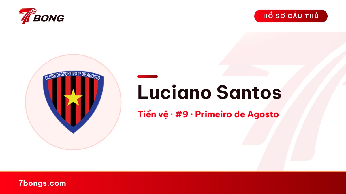 Luciano Santos — Primeiro de Agosto