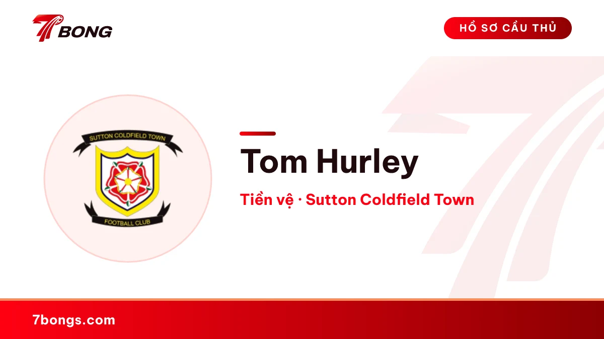 Tom Hurley — Sutton Coldfield Town