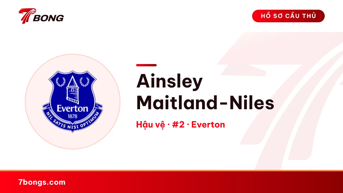 Ainsley Maitland-Niles — Everton