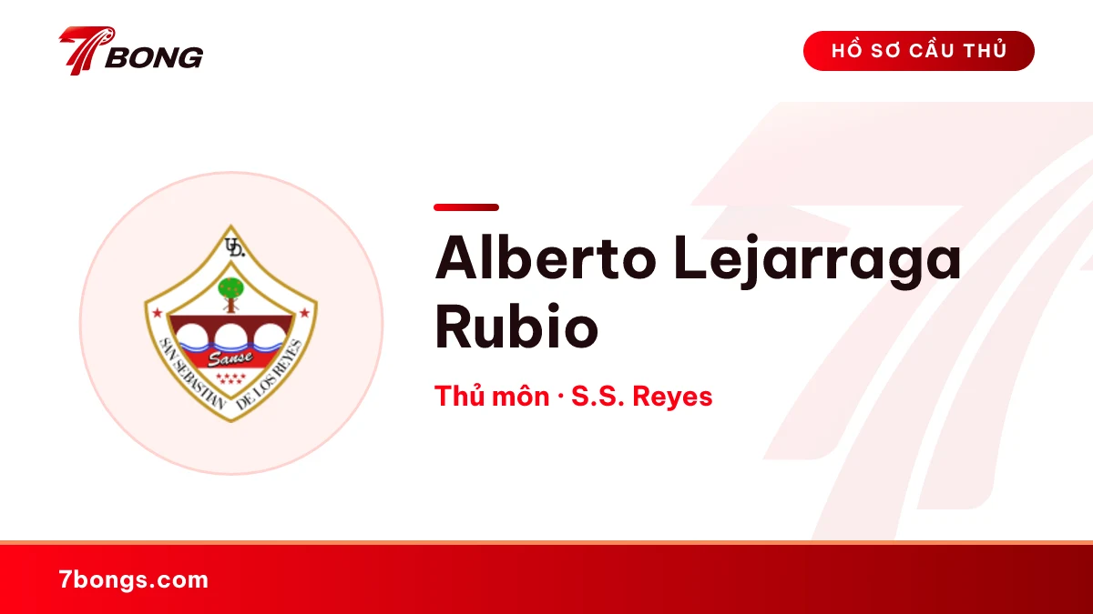 Alberto Lejarraga Rubio — S.S. Reyes