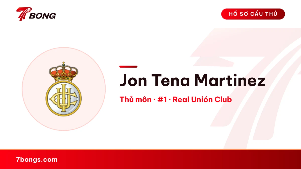 Jon Tena Martinez — Real Unión Club