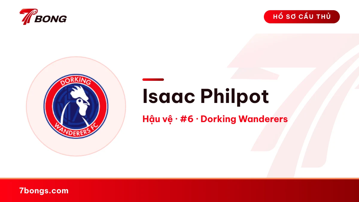 Isaac Philpot — Dorking Wanderers