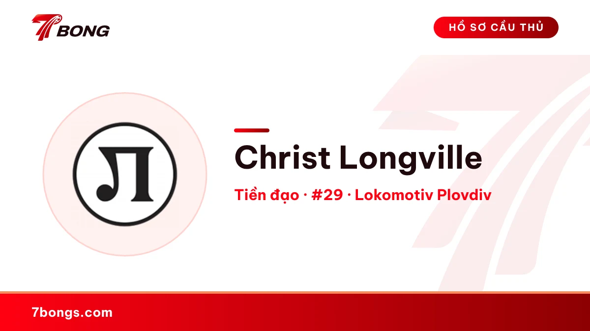 Christ Longville — Lokomotiv Plovdiv