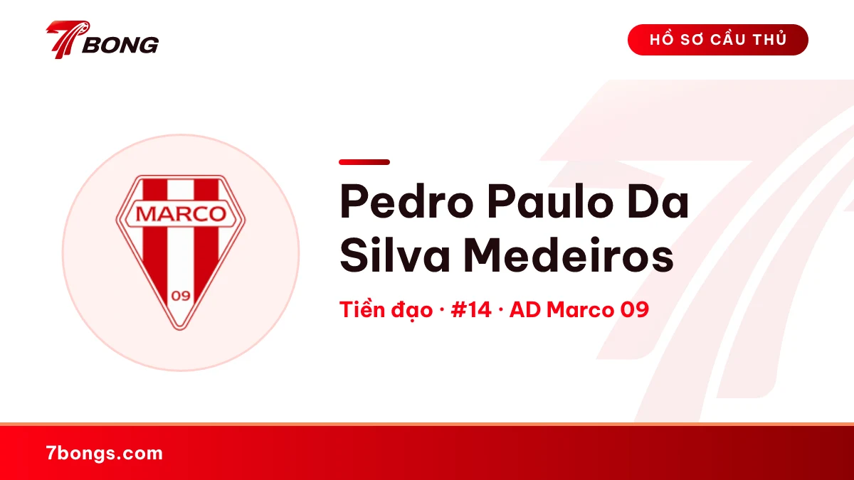 Pedro Paulo Da Silva Medeiros — AD Marco 09
