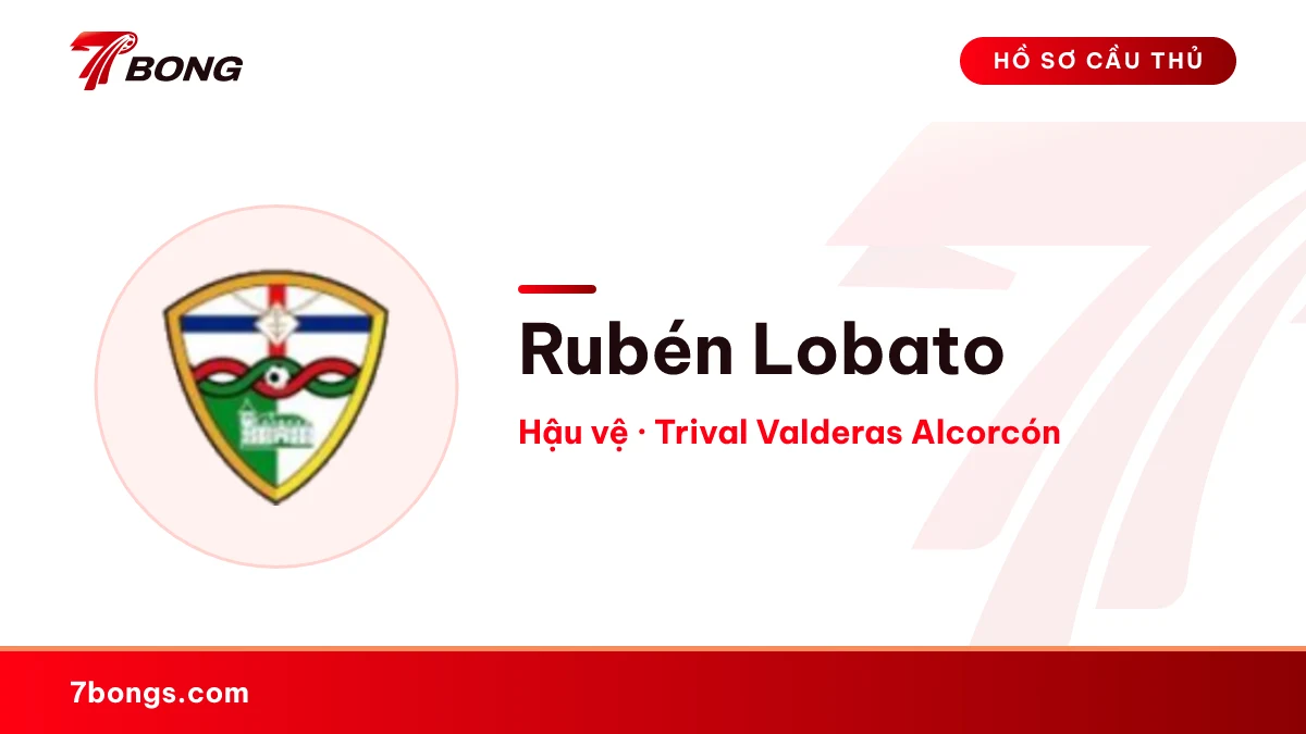 Rubén Lobato — Trival Valderas Alcorcón