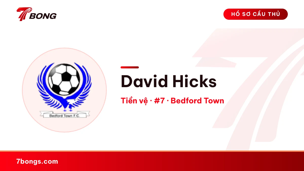 David Hicks — Bedford Town