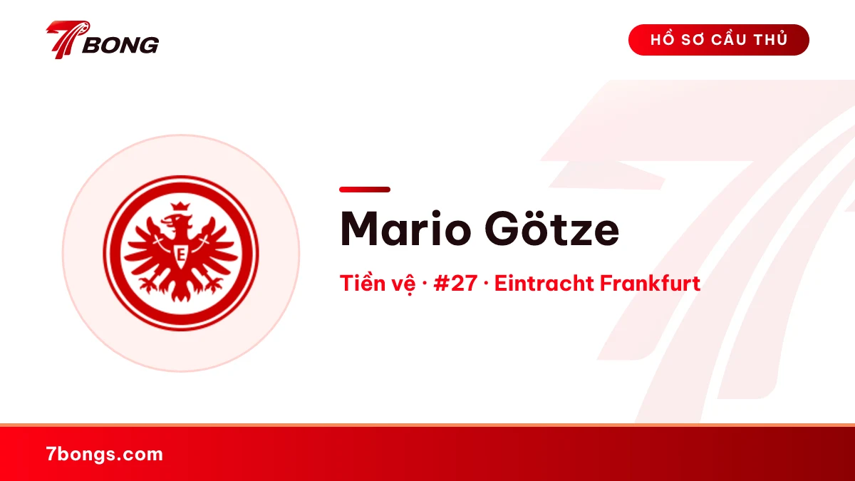 Mario Götze — Eintracht Frankfurt