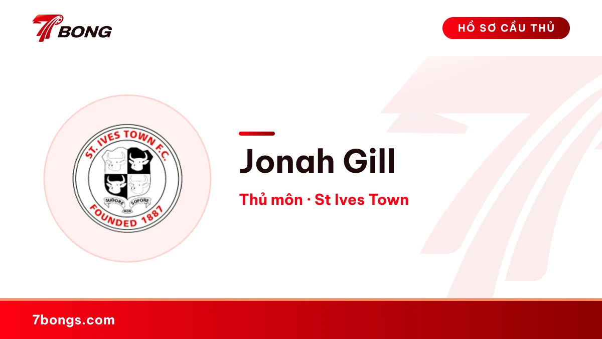 Jonah Gill — St Ives Town