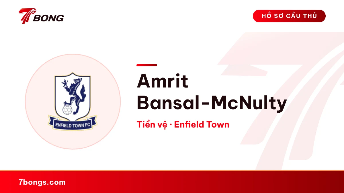 Amrit Bansal-McNulty — Enfield Town