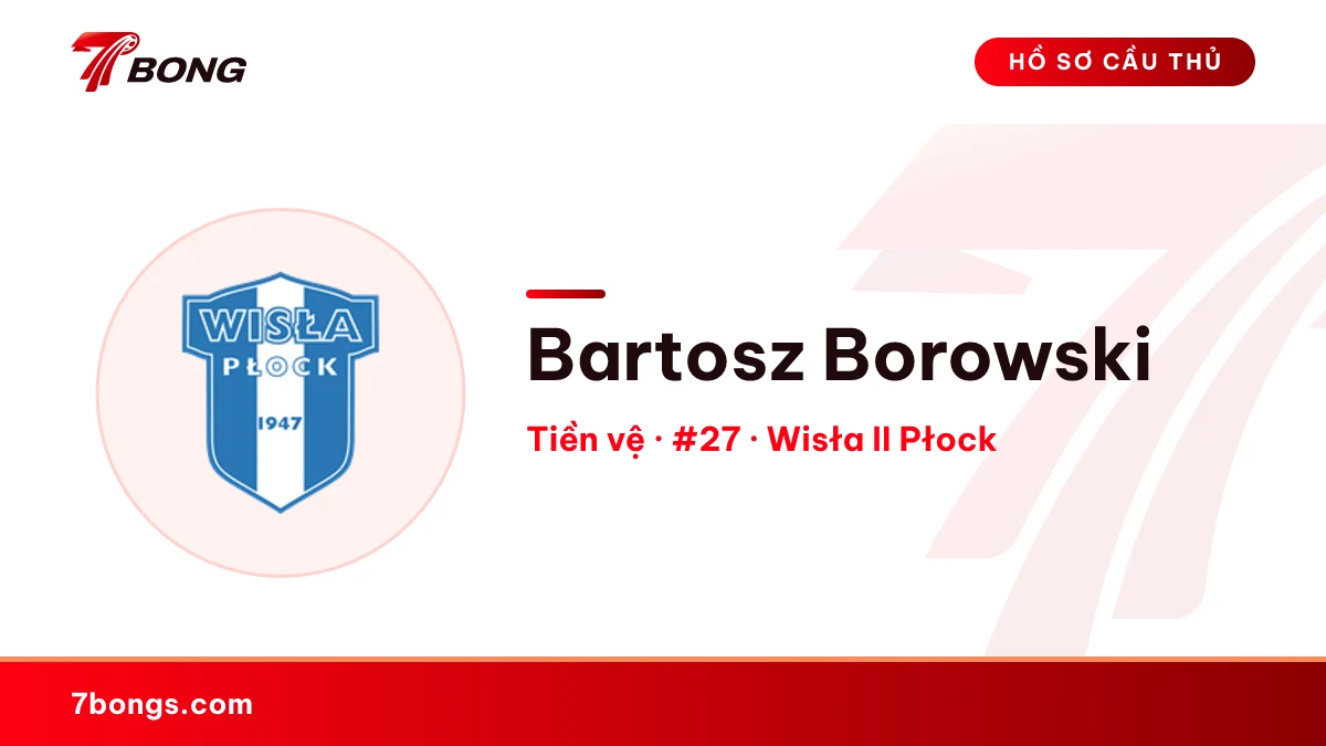 Bartosz Borowski — Wisła II Płock