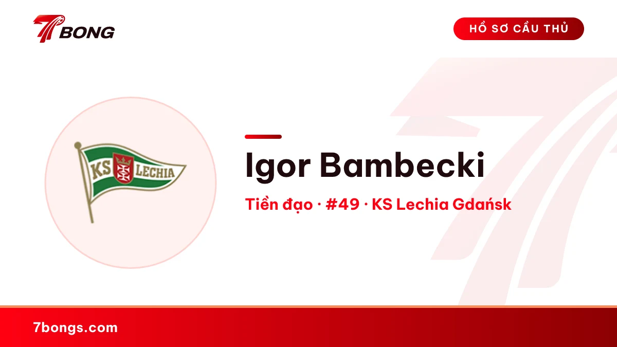 Igor Bambecki — KS Lechia Gdańsk