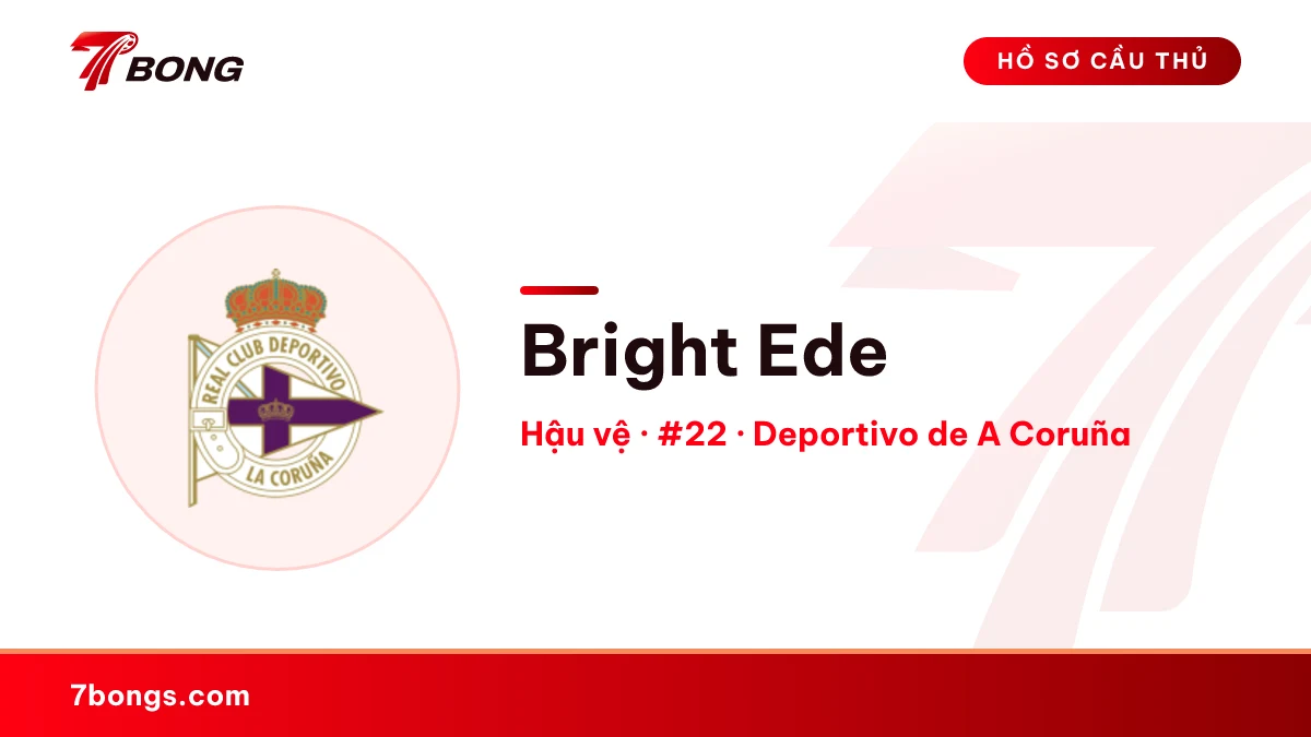Bright Ede — Deportivo de A Coruña