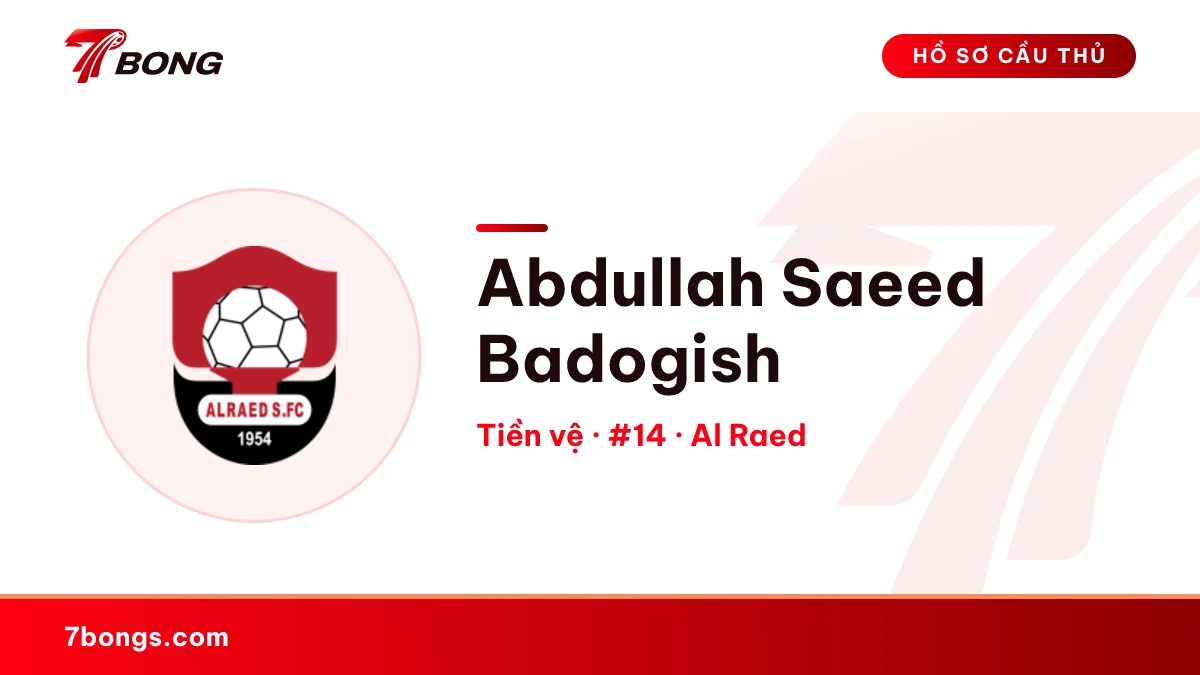 Abdullah Saeed Badogish — Al Raed