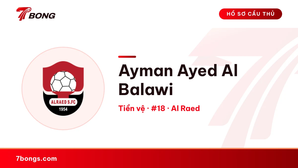 Ayman Ayed Al Balawi — Al Raed