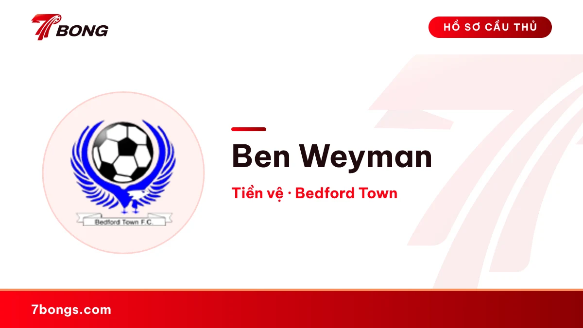 Ben Weyman — Bedford Town