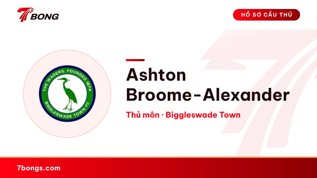 Ashton Broome-Alexander — Biggleswade Town