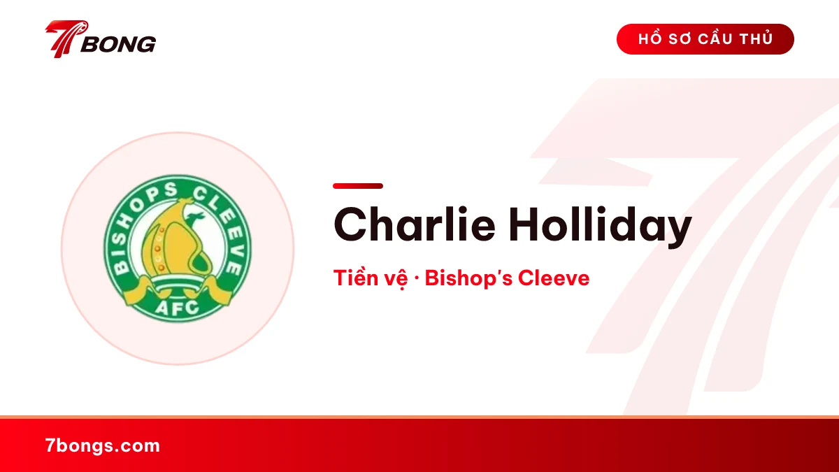 Charlie Holliday — Bishop's Cleeve