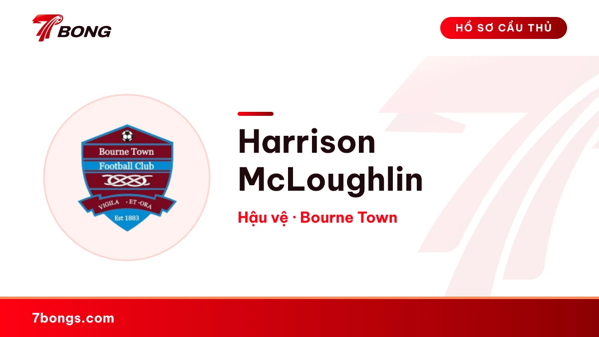Harrison McLoughlin — Bourne Town