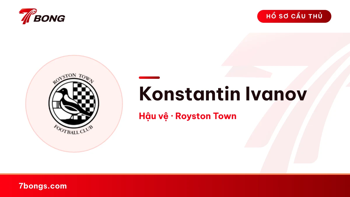 Konstantin Ivanov — Royston Town