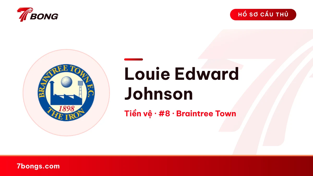 Louie Edward Johnson — Braintree Town