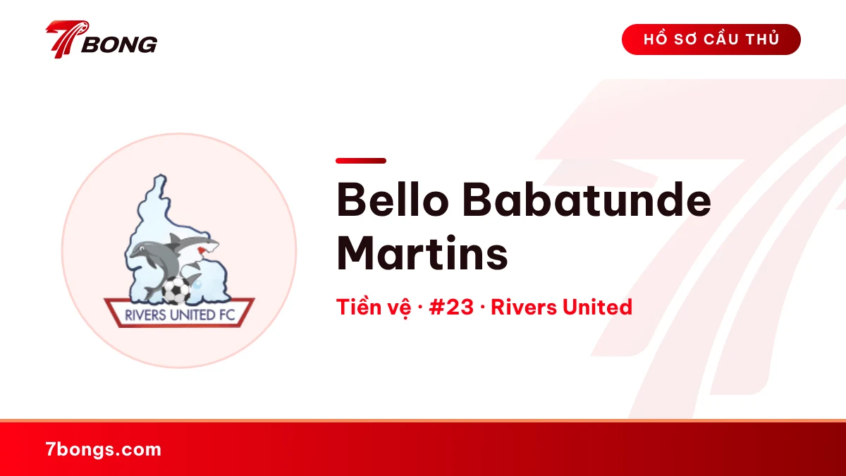 Bello Babatunde Martins — Rivers United