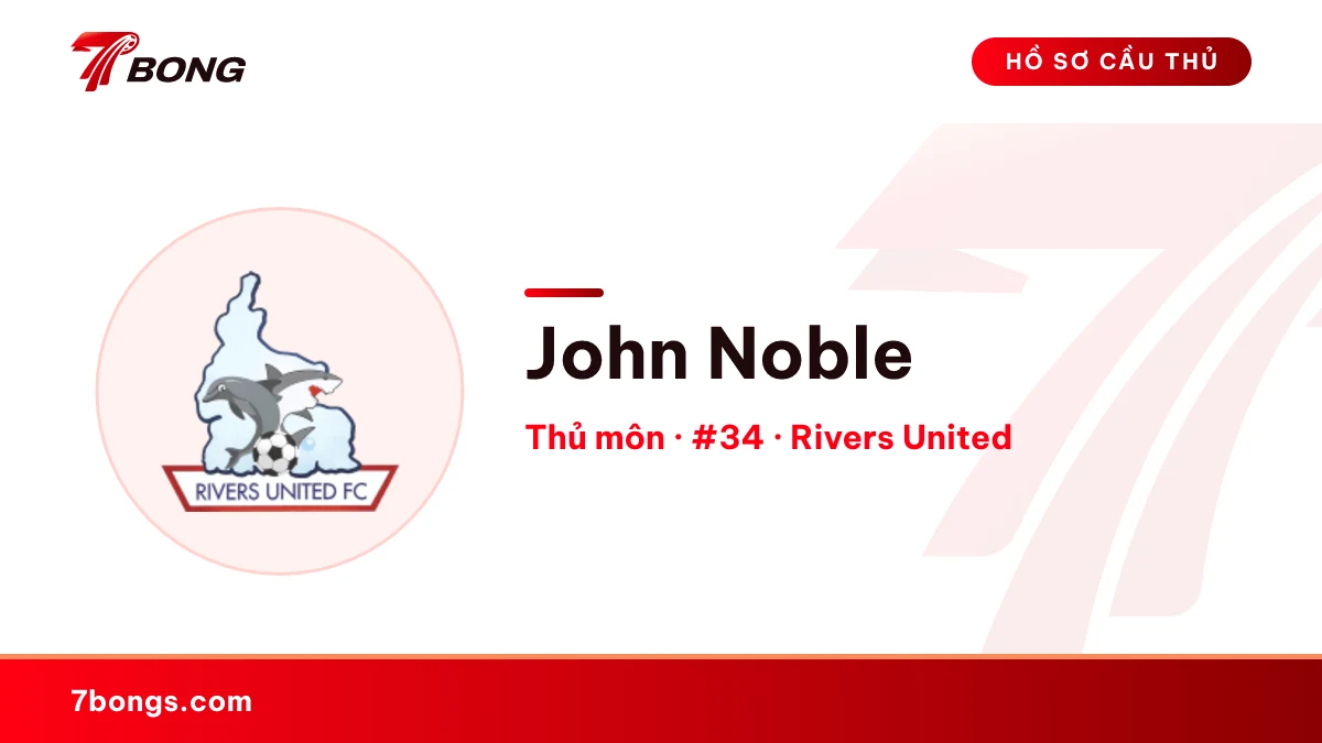 John Noble — Rivers United
