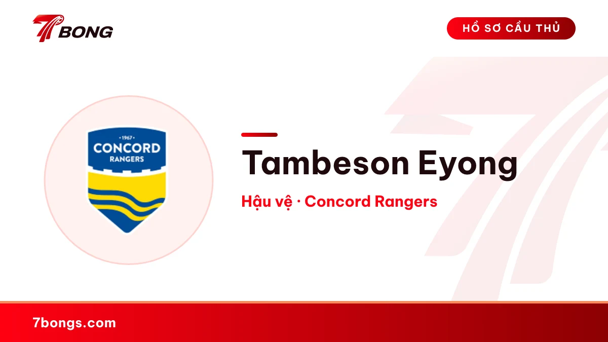 Tambeson Eyong — Concord Rangers