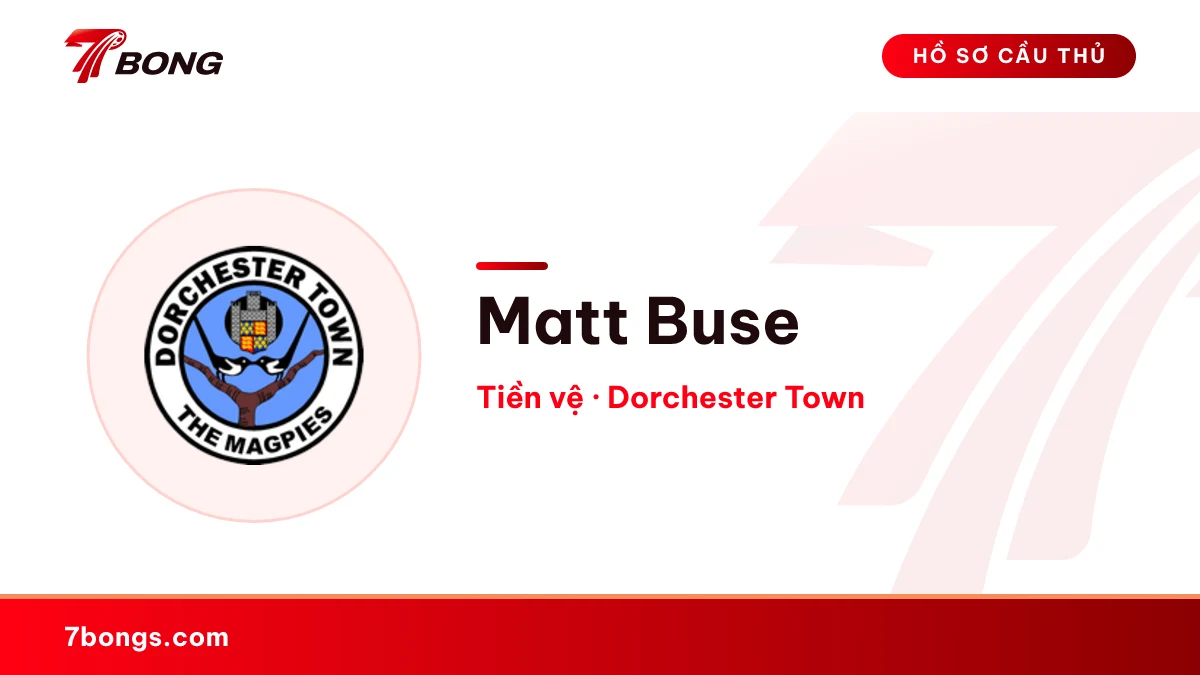 Matt Buse — Dorchester Town