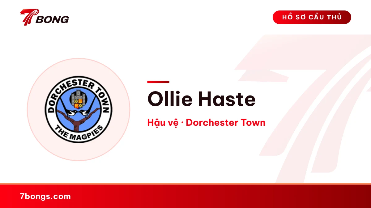 Ollie Haste — Dorchester Town