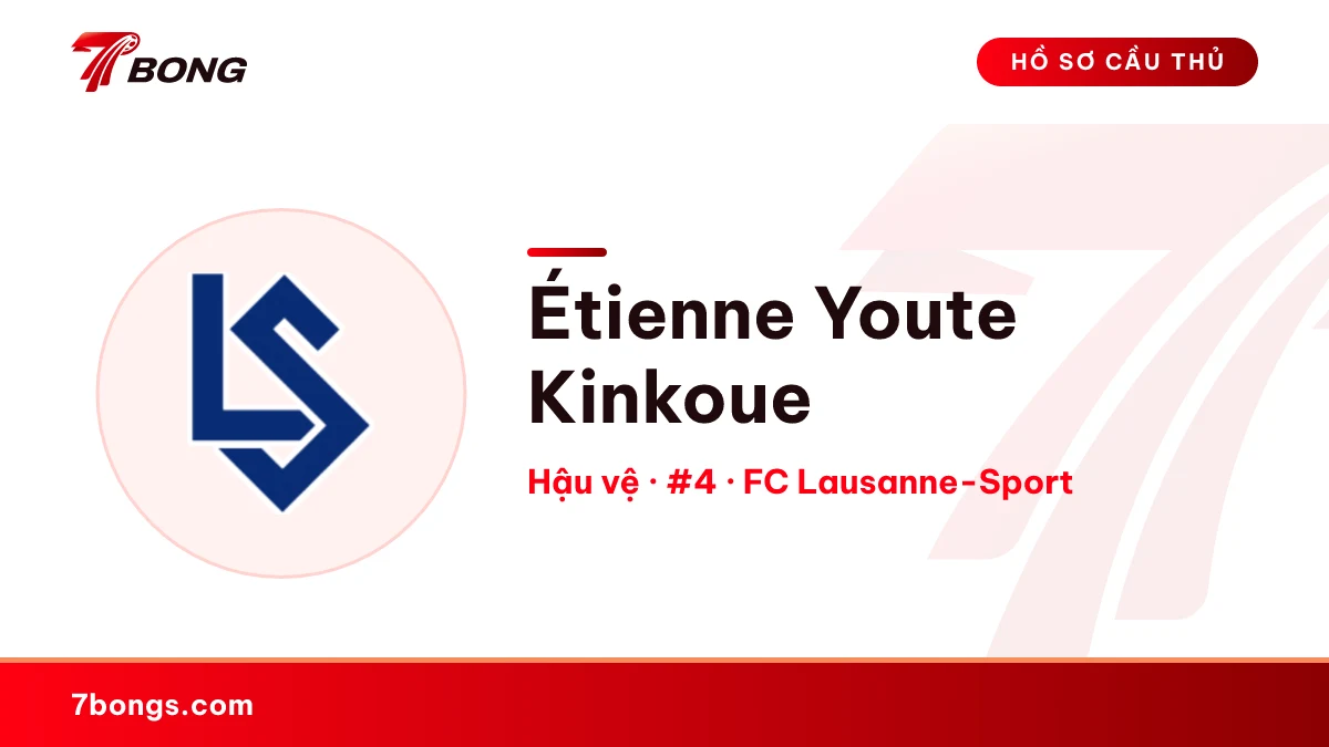 Étienne Youte Kinkoue — FC Lausanne-Sport