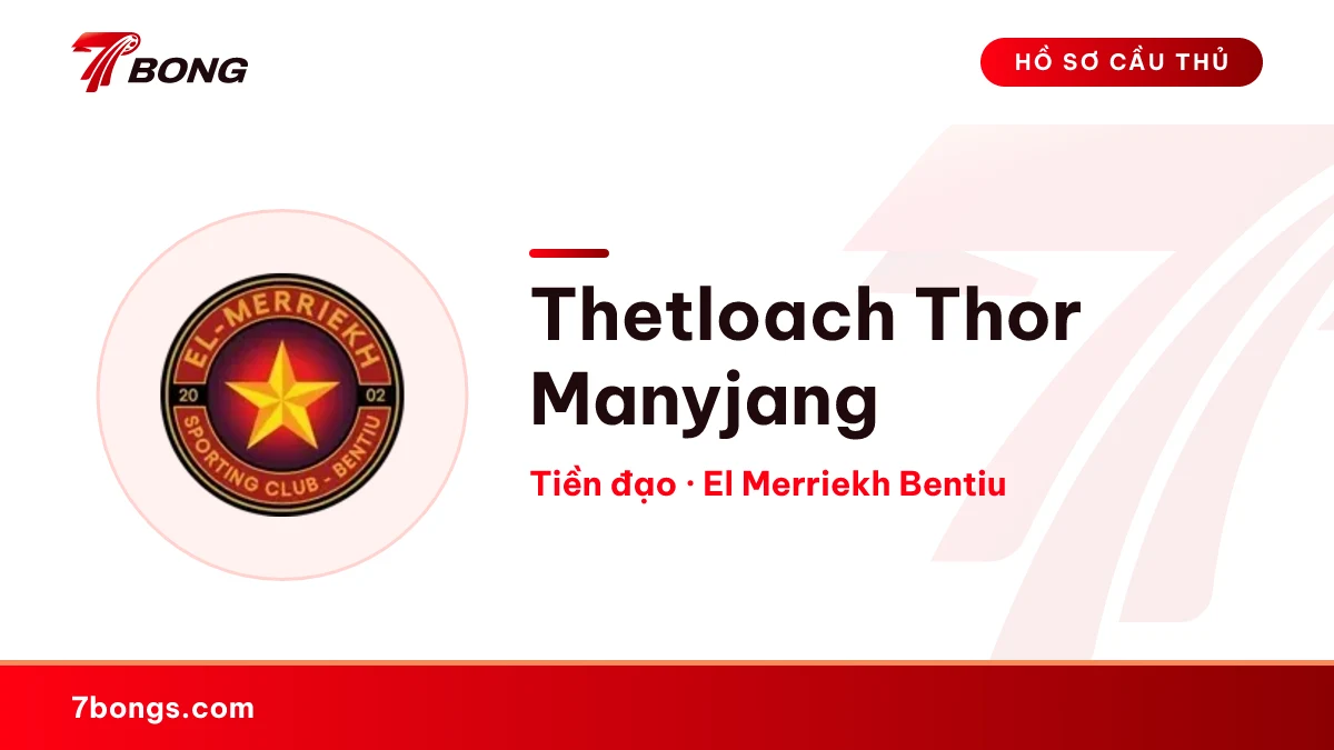 Thetloach Thor Manyjang — El Merriekh Bentiu