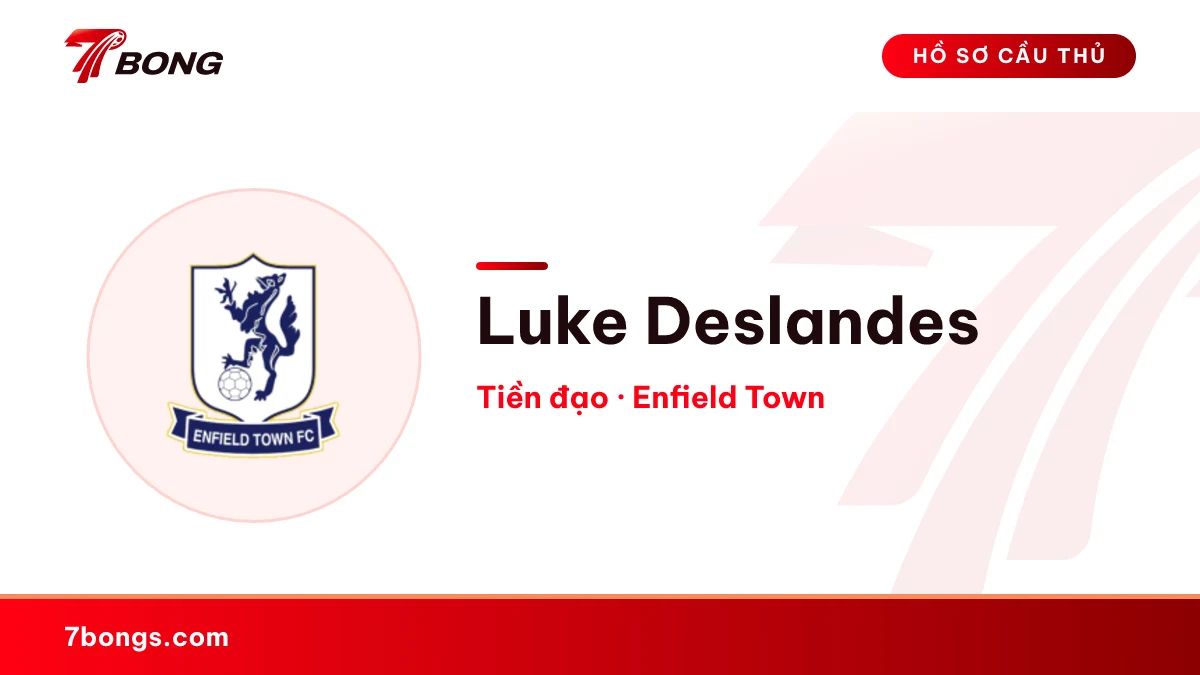 Luke Deslandes — Enfield Town