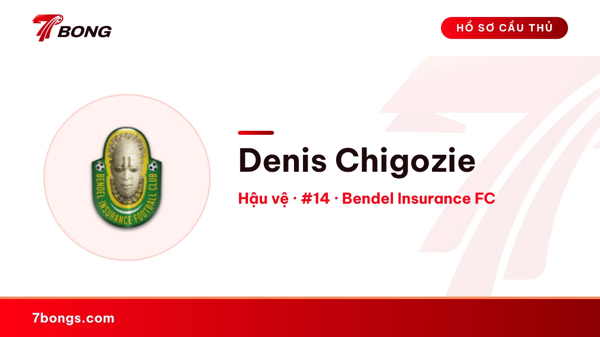 Denis Chigozie — Bendel Insurance FC