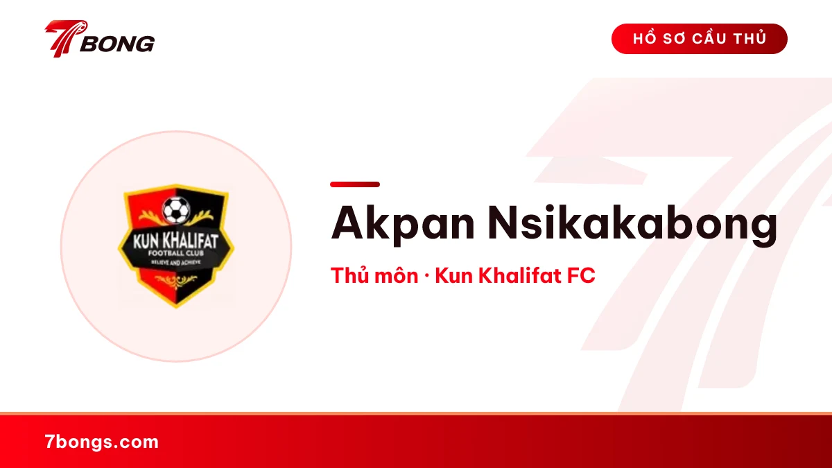 Akpan Nsikakabong — Kun Khalifat FC