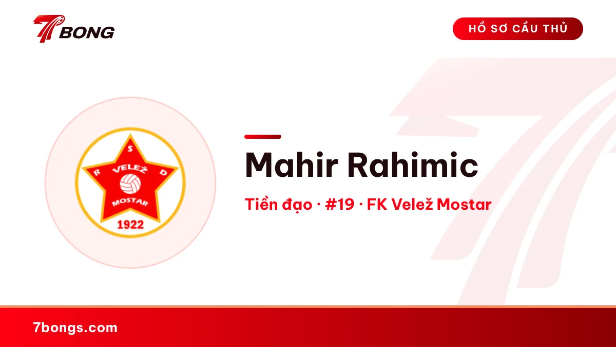 Mahir Rahimic — FK Velež Mostar
