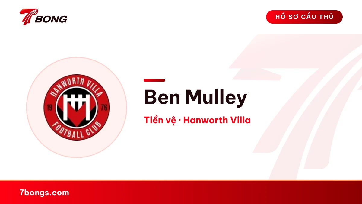 Ben Mulley — Hanworth Villa