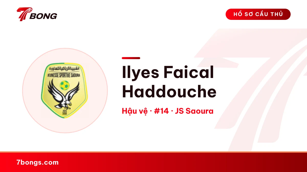 Ilyes Faical Haddouche — JS Saoura