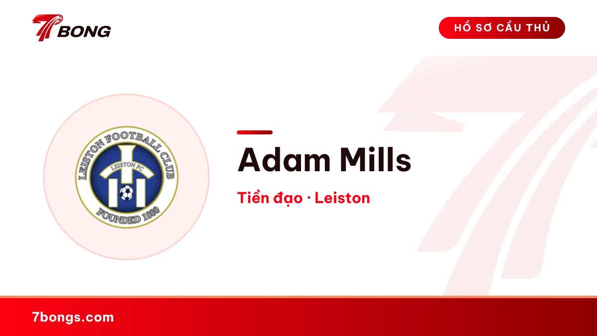 Adam Mills — Leiston