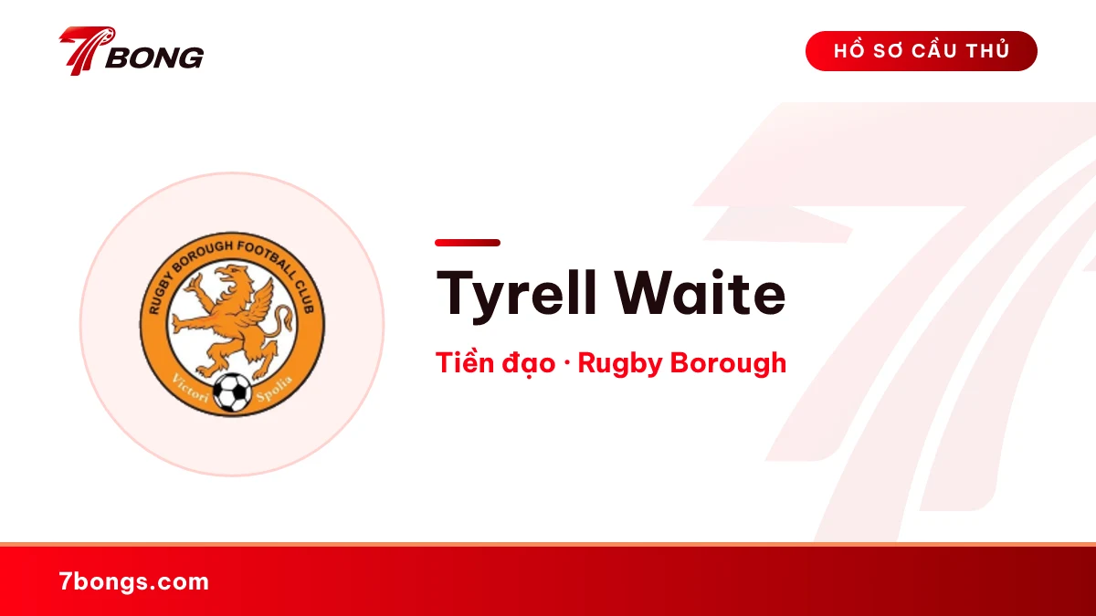 Tyrell Waite — Rugby Borough