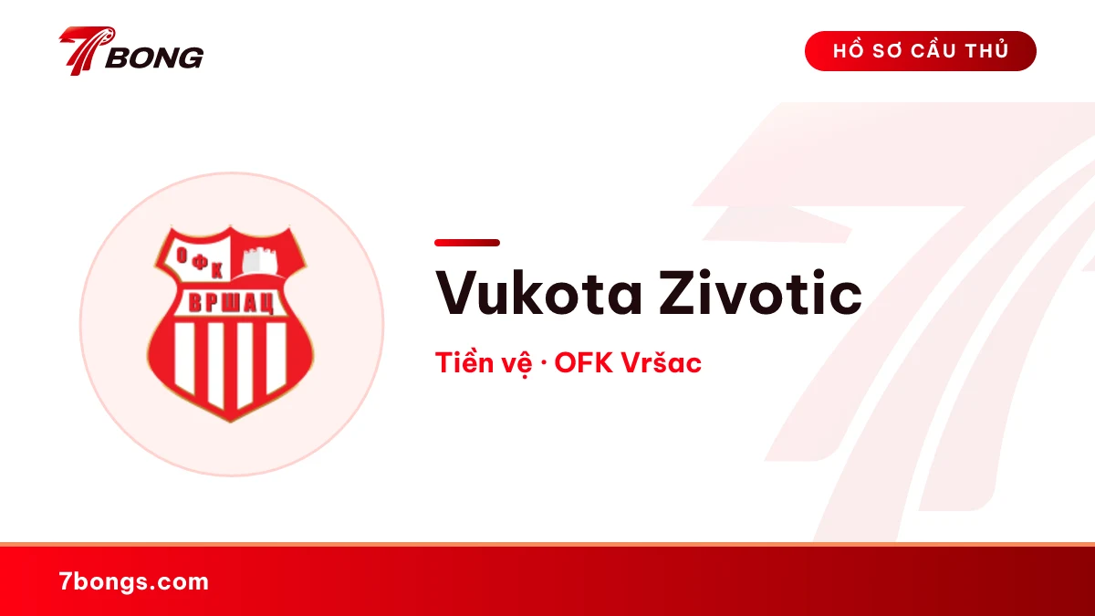 Vukota Zivotic — OFK Vršac